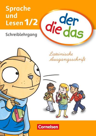 der die das - Erstlesen 1./2. Schuljahr. Schreiblehrgang Lateinische Ausgangsschrift