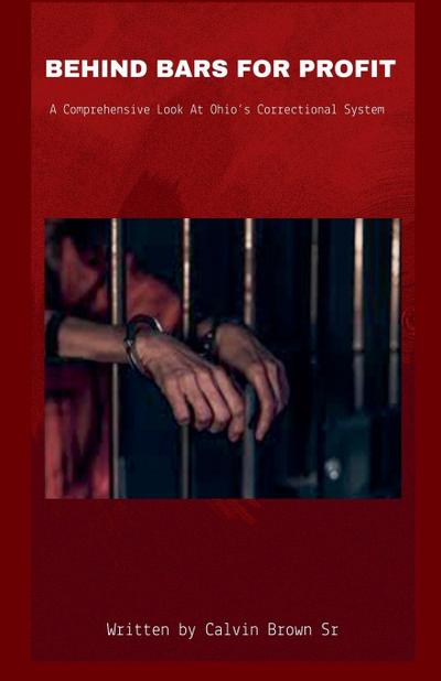 Behind Bars for Profit