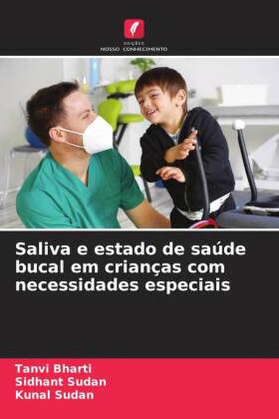 Saliva e estado de saúde bucal em crianças com necessidades especiais