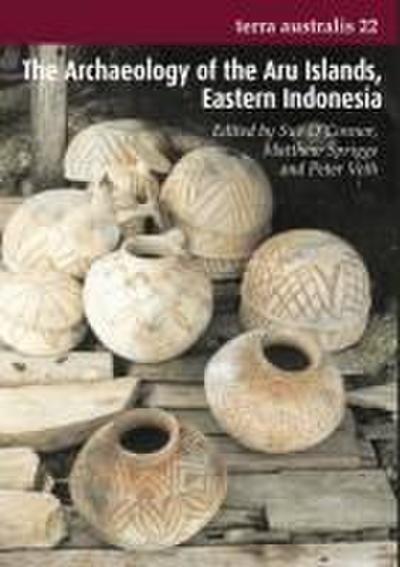The Archaeology of the Aru Islands, Eastern Indonesia