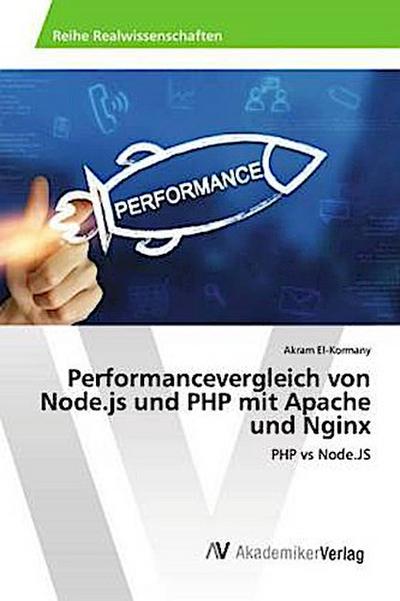 Performancevergleich von Node.js und PHP mit Apache und Nginx