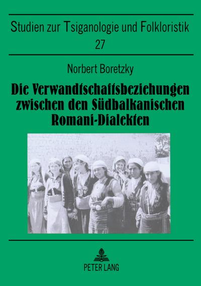 Die Verwandtschaftsbeziehungen zwischen den Südbalkanischen Romani-Dialekten