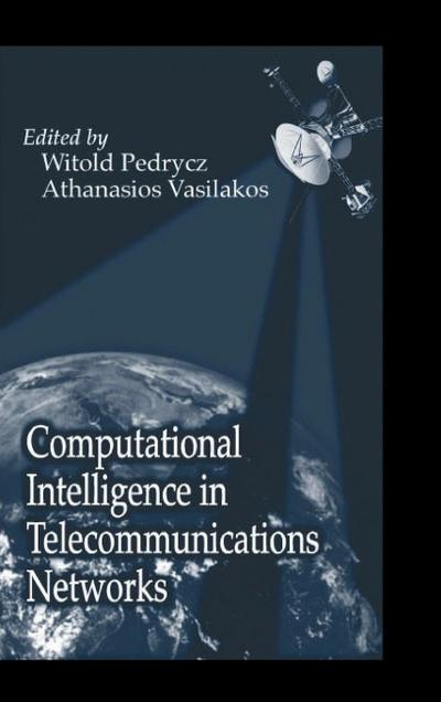 Computational Intelligence in Telecommunications Networks
