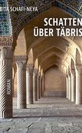 Schatten über Täbris