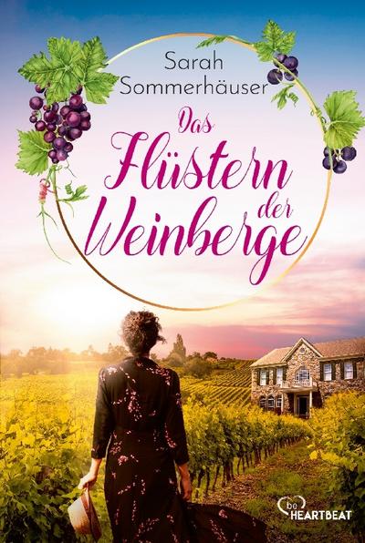 Das Flüstern der Weinberge