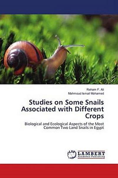 Studies on Some Snails Associated with Different Crops