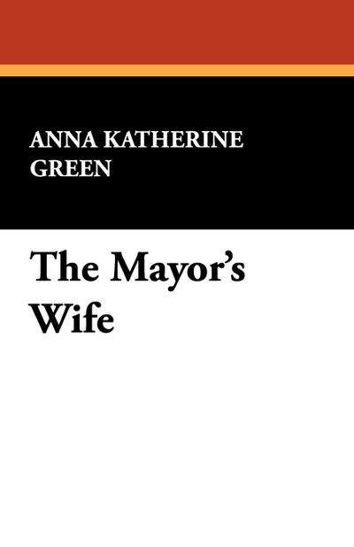 The Mayor’s Wife