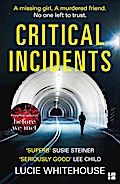 Critical Incidents