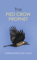 The Pied Crow Prophet