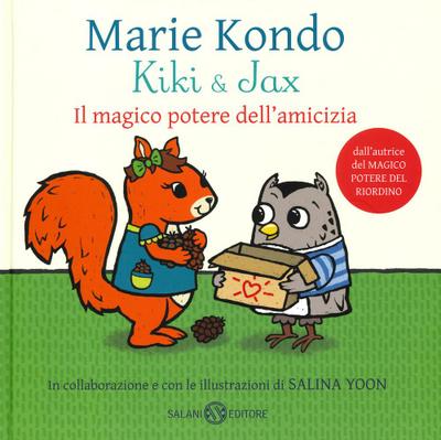 Kiki & Jax. Il magico potere dell’amicizia