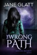 The Wrong Path (Sentinel Security)