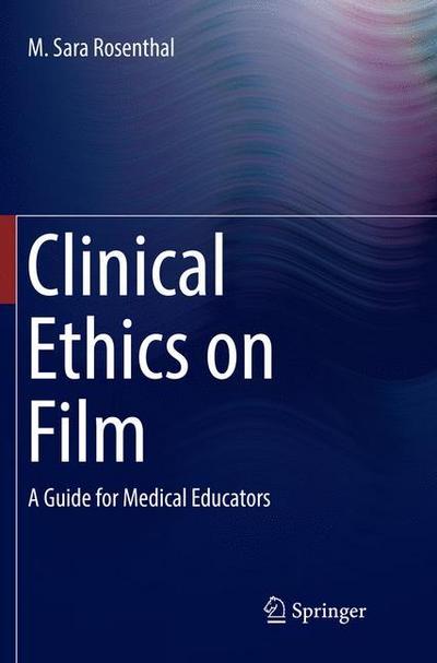 Clinical Ethics on Film