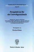Perspektiven für ein Umweltgesetzbuch.