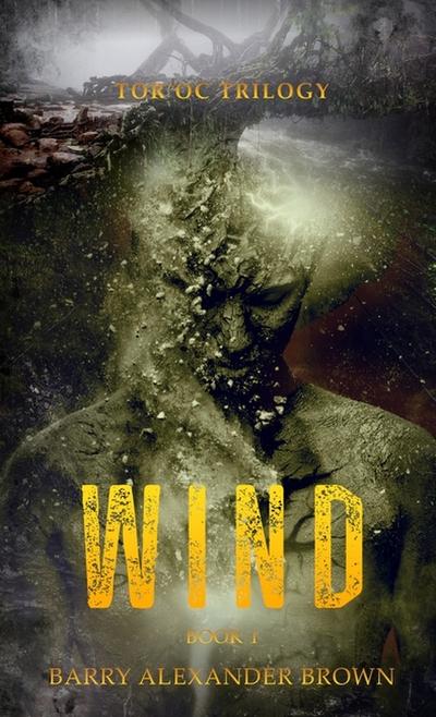 Wind - The Tor’oc Trilogy