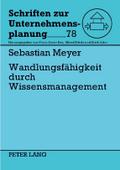 Wandlungsfähigkeit durch Wissensmanagement