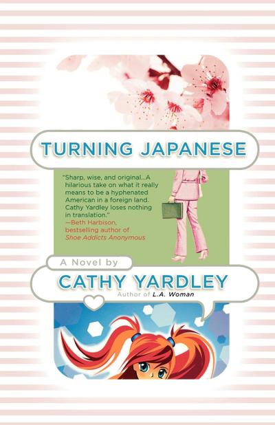 Turning Japanese - Cathy Yardley