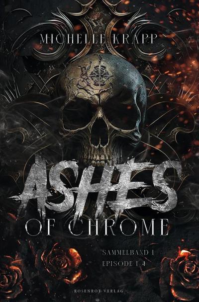 Ashes of Chrome - Sammelband 1