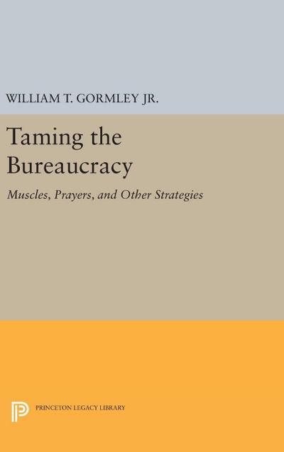 Taming the Bureaucracy