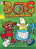 The Good, the Bad, and the Cowbots