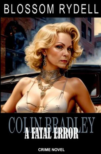 Colin Bradley - A fatal Error