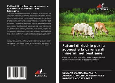 Fattori di rischio per la zoonosi e la carenza di minerali nel bestiame