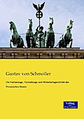 Die Verfassungs-, Verwaltungs- und Wirtschaftsgeschichte des Preussischen Staates
