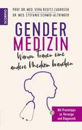 Gendermedizin: Warum Frauen eine andere Medizin br