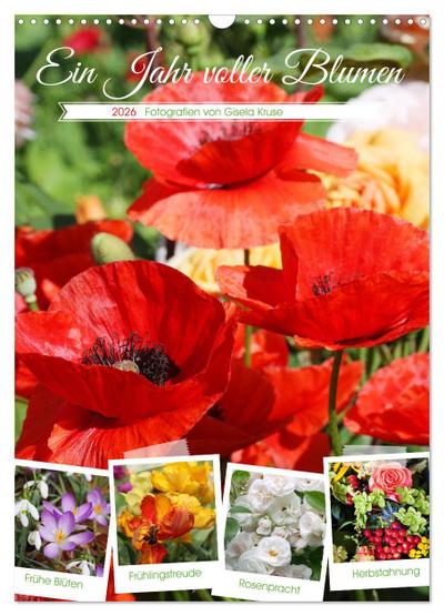 Ein Jahr voller Blumen (Wandkalender 2026 DIN A3 hoch), CALVENDO Monatskalender