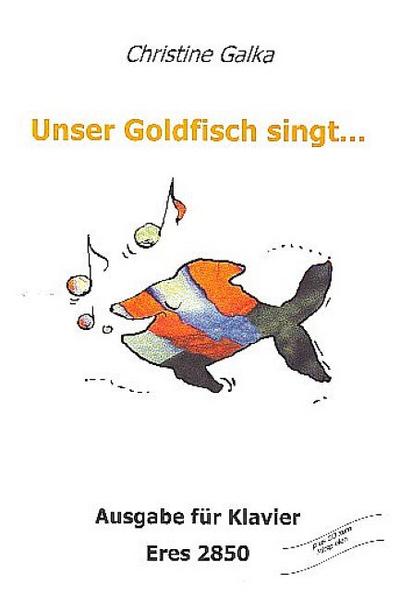 Unser Goldfisch singt (+CD)Ausgabe für Klavier (Klavierbegleitung)