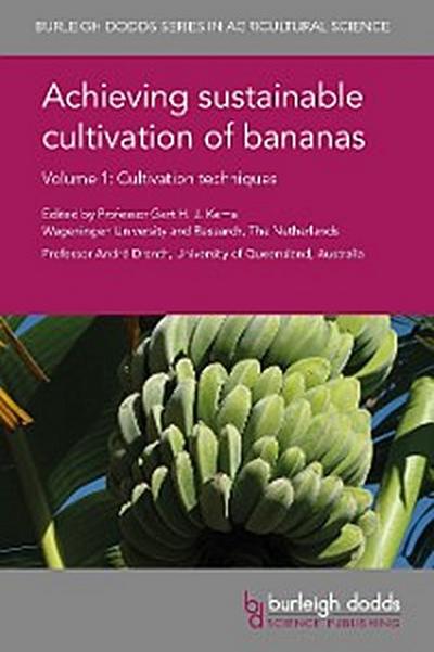 Achieving sustainable cultivation of bananas Volume 1