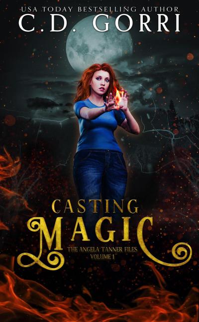 Casting Magic (The Angela Tanner Files, #1)