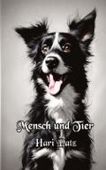 Mensch und Tier