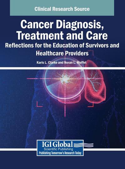 Cancer Diagnosis, Treatment and Care