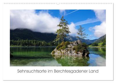 Sehnsuchtsorte im Berchtesgadener Land (Wandkalender 2026 DIN A2 quer), CALVENDO Monatskalender