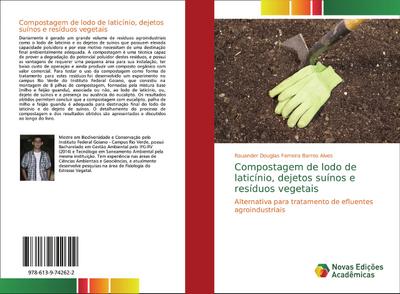 Compostagem de lodo de laticínio, dejetos suínos e resíduos vegetais