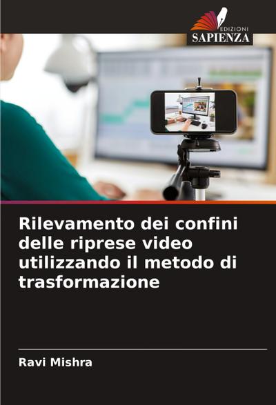 Rilevamento dei confini delle riprese video utilizzando il metodo di trasformazione
