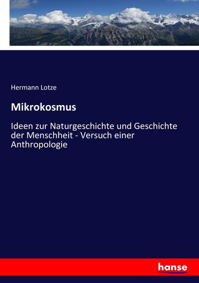 Mikrokosmus - Hermann Lotze