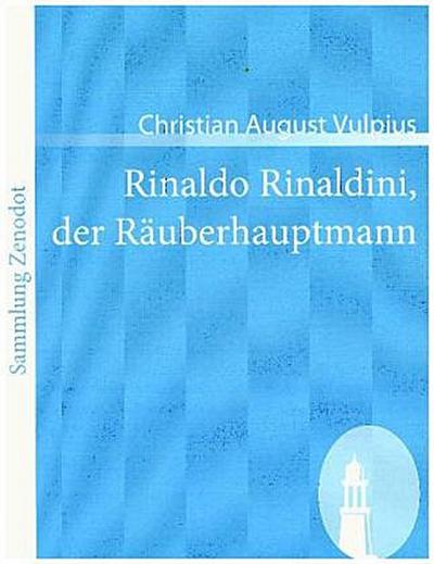 Rinaldo Rinaldini, der Räuberhauptmann