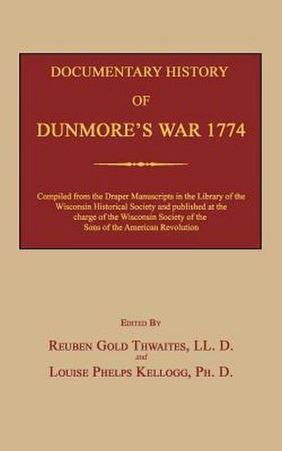 Documentary History of Dunmore’s War 1774