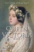 Queen Victoria: A Life (Tauris Parke Paperbacks)
