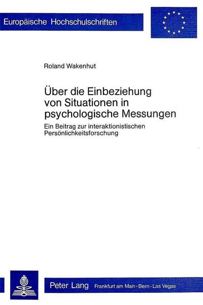 Über die Einbeziehung von Situationen in psychologische Messungen