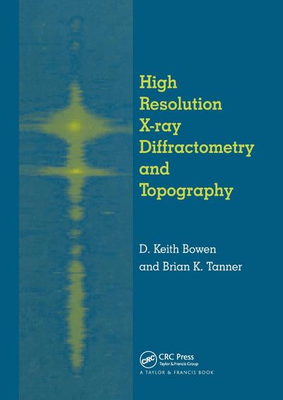 High Resolution X-Ray Diffractometry And Topography