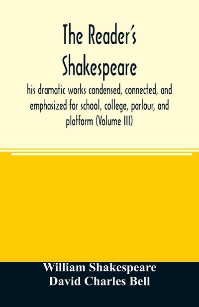 The reader’s Shakespeare