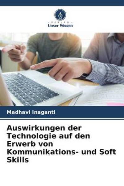Auswirkungen der Technologie auf den Erwerb von Kommunikations- und Soft Skills