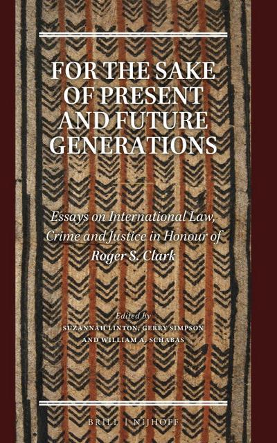 For the Sake of Present and Future Generations