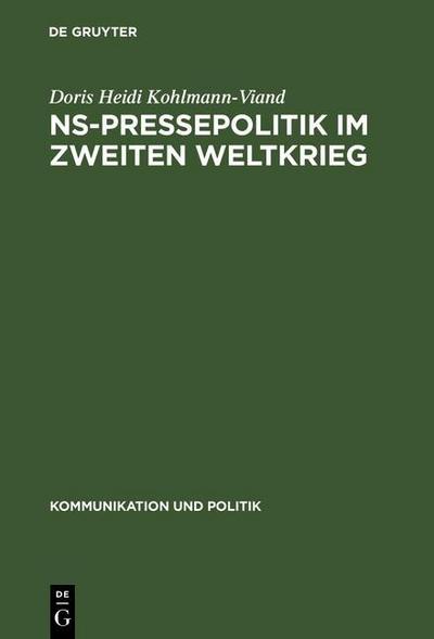 NS-Pressepolitik im Zweiten Weltkrieg