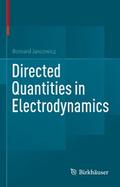 Directed Quantities in Electrodynamics