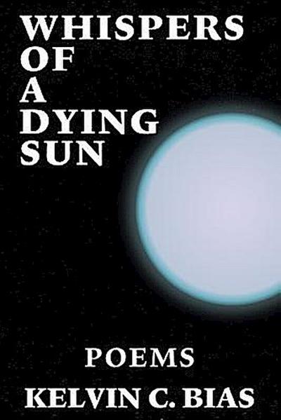 Whispers Of A Dying Sun