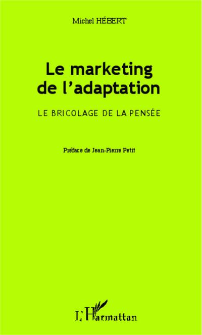 Le marketing de l’adaptation