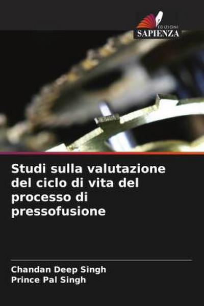 Studi sulla valutazione del ciclo di vita del processo di pressofusione